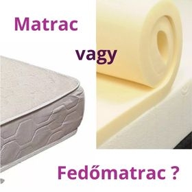 Új matrac vagy régi matrac felújítása fedőmatraccal?